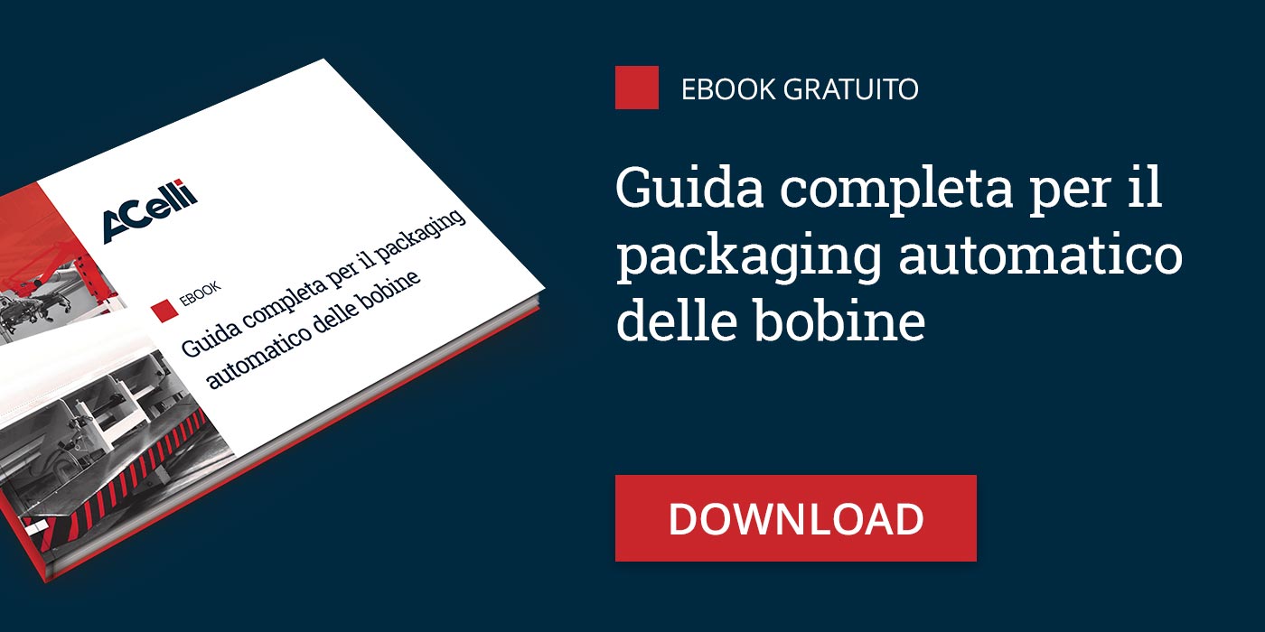 La guida completa per il packaging automatico delle bobine